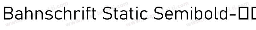 Bahnschrift Static Semibold字体转换